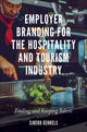 Book cover of: Employer Branding for the Hospitality and Tourism Industry. By: Sjoerd Gehrels