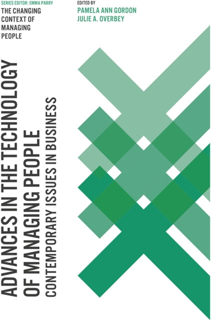 Book cover of: Advances in the Technology of Managing People. By: Pamela Ann Gordon