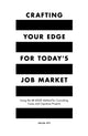 Book cover of: Crafting Your Edge for Today's Job Market. By: Julia Ivy
