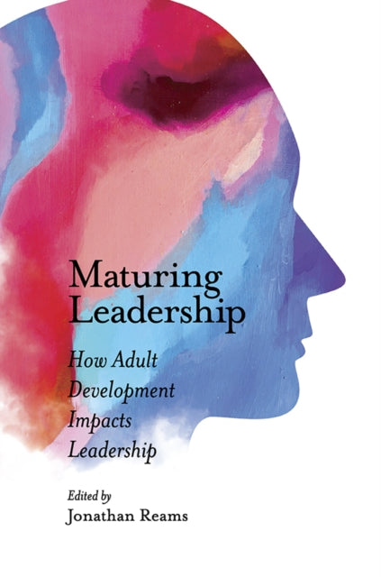 Book cover of: Maturing Leadership. By: Jonathan Reams