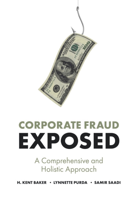 Book cover of: Corporate Fraud Exposed. By: H. Kent Baker
