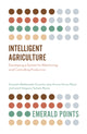 Book cover of: Intelligent Agriculture. By: Gonzalo Maldonado-Guzmán