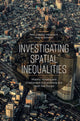 Book cover of: Investigating Spatial Inequalities. By: Peter Gladoić Håkansson