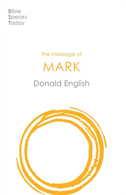Book cover of: Message of Mark. By: Donald English