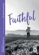 Book cover of: Faithful: Food for the Journey - Themes. By: Elizabeth McQuoid