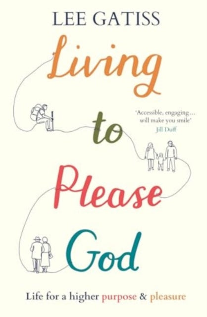 Book cover of: Living to Please God. By: Lee Gatiss