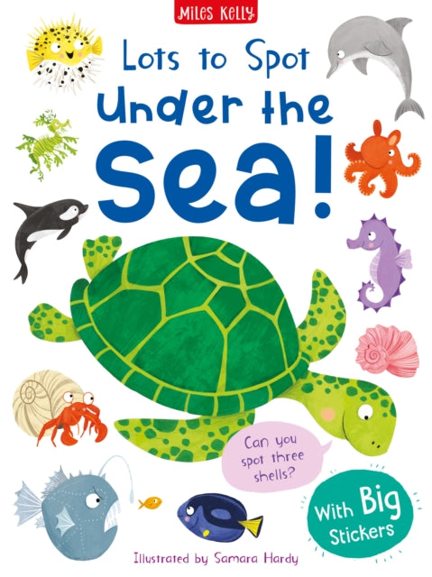 Book cover of: Lots to Spot Sticker Book: Under the Sea!