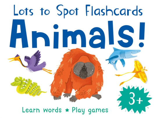 Book cover of: Lots to Spot Flashcards: Animals!