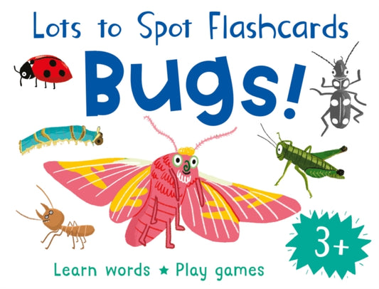 Book cover of: Lots to Spot Flashcards: Bugs!