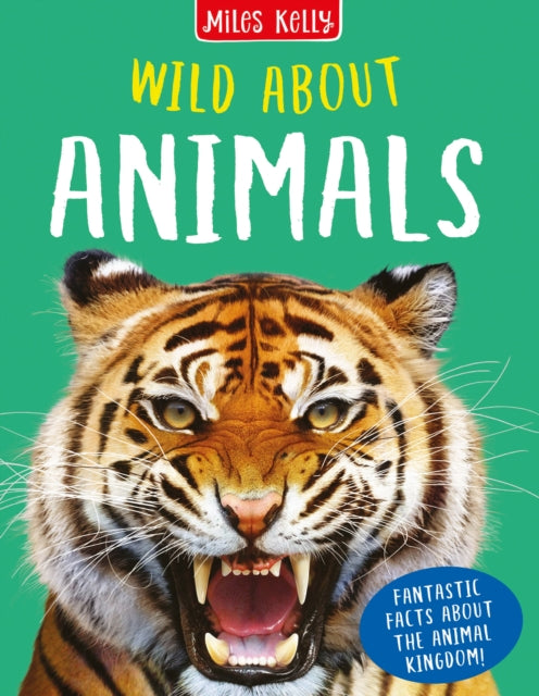 Book cover of: Wild About Animals. By: Ann & Johnson Kay
