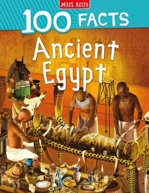 Book cover of: 100 Facts Ancient Egypt