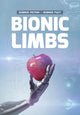 Book cover of: Bionic Limbs. By: Holly Duhig