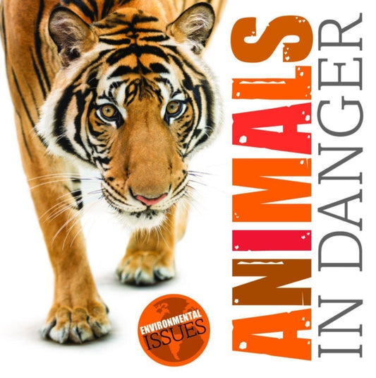 Book cover of: Animals in Danger. By: Gemma McMullen