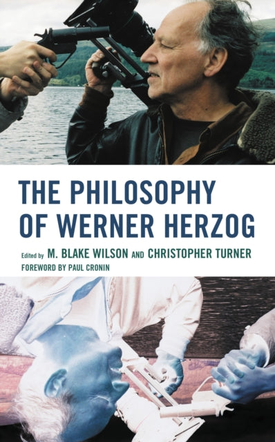 The Philosophy of Werner Herzog