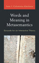 Book cover of: Words and Meaning in Metasemantics. By: Juan José Colomina-Almiñana