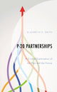 Book cover of: P-20 Partnerships. By: Elizabeth E. Smith