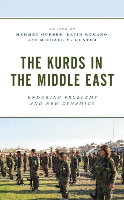 Book cover of: Kurds in the Middle East. By: Mehmet Gurses