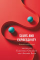 Book cover of: Slurs and Expressivity. By: Eleonora Orlando