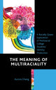 Book cover of: Meaning of Multiraciality. By: Aurora Chang
