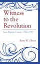 Book cover of: Witness to the Revolution. By: Bette W. OLIVER