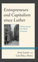 Book cover of: Entrepreneurs and Capitalism since Luther. By: Ivan Light