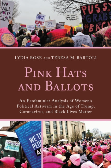 Book cover of: Pink Hats and Ballots. By: Lydia Rose