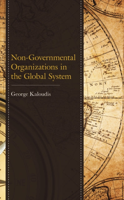 Book cover of: Non-Governmental Organizations in the Global System. By: George Kaloudis