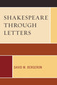 Book cover of: Shakespeare through Letters. By: David M. Bergeron