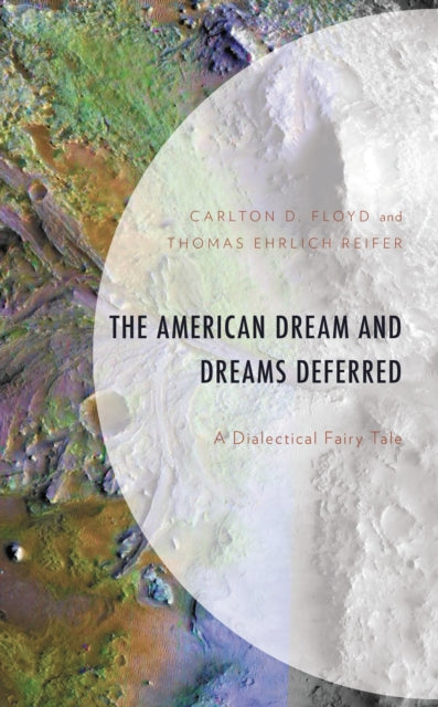 Book cover of: American Dream and Dreams Deferred. By: Carlton D. Floyd