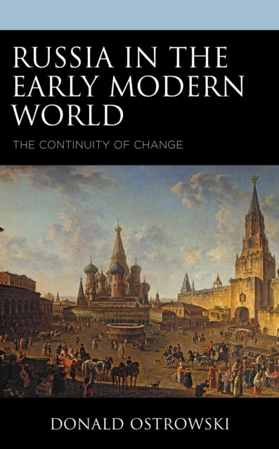Book cover of: Russia in the Early Modern World. By: Donald Ostrowski