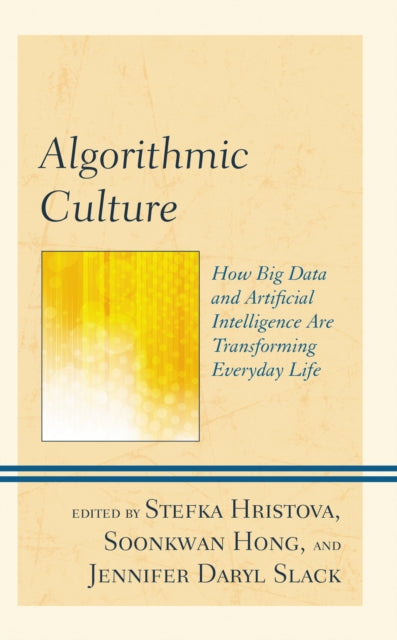 Book cover of: Algorithmic Culture. By: Stefka Hristova