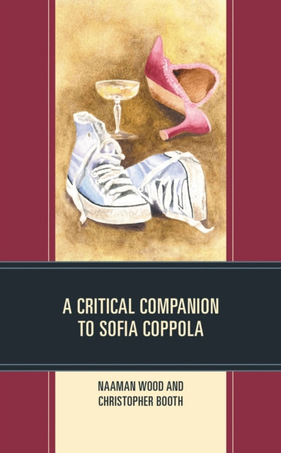 Book cover of: Critical Companion to Sofia Coppola. By: Naaman K. Wood