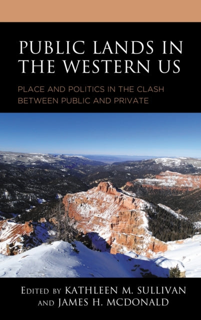 Book cover of: Public Lands in the Western US. By: Kathleen M. Sullivan