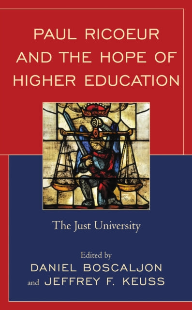 Book cover of: Paul Ricoeur and the Hope of Higher Education. By: Daniel Boscaljon