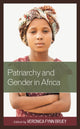 Book cover of: Patriarchy and Gender in Africa. By: Veronica Fynn Bruey