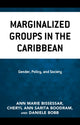 Book cover of: Marginalized Groups in the Caribbean. By: Ann Marie Bissessar