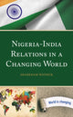 Book cover of: Nigeria-India Relations in a Changing World. By: Sharkdam Wapmuk