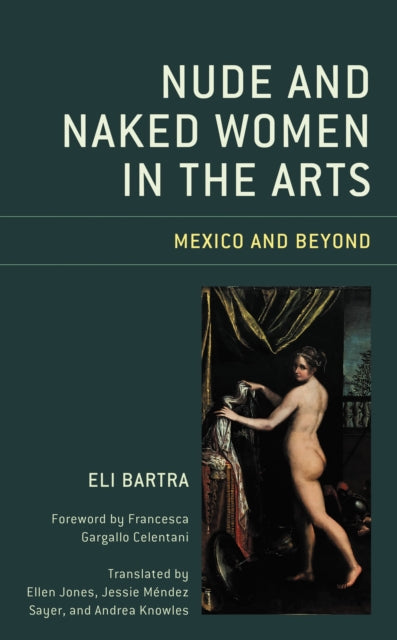 Book cover of: Nude and Naked Women in the Arts