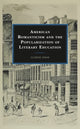Book cover of: American Romanticism and the Popularization of Literary Education. By: Clemens Spahr