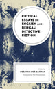 Book cover of: Critical Essays on English and Bengali Detective Fiction. By: Debayan Deb Barman