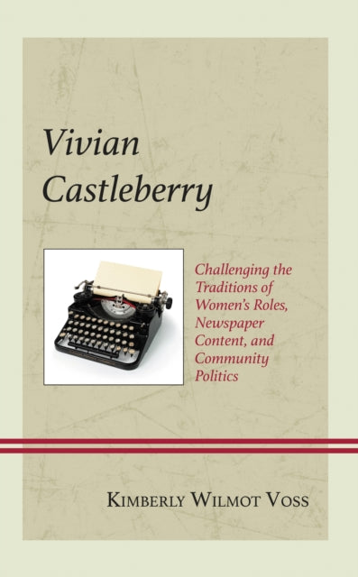 Book cover of: Vivian Castleberry. By: Kimberly Wilmot Voss
