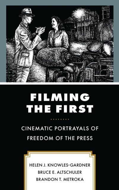 Book cover of: Filming the First. By: Helen J. Knowles-Gardner