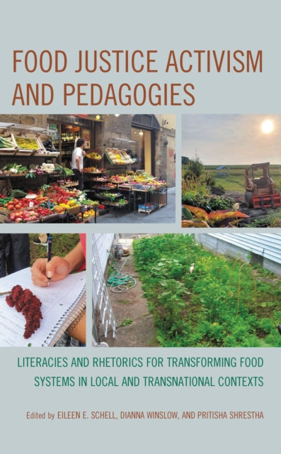 Book cover of: Food Justice Activism and Pedagogies