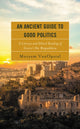 Book cover of: Ancient Guide to Good Politics. By: Moryam VanOpstal