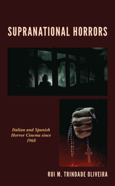 Book cover of: Supranational Horrors. By: Rui M. Trindade Oliveira