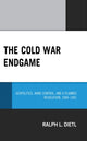 Book cover of: Cold War Endgame. By: Ralph L. Dietl