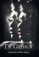 Book cover of: I'm Grown