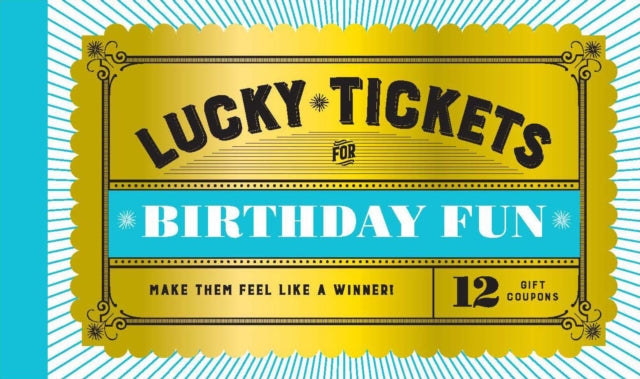 Book cover of: Lucky Tickets for Birthday Fun