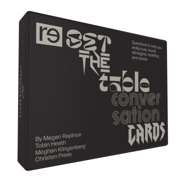 Book cover of: Reset the Table Conversation Cards: Questions to Help You Rediscover, Revolt, Reimagine, Redefine, and Renew. By: Re--Inc