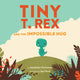 Book cover of: Tiny T. Rex and the Impossible Hug. By: Jonathan Stutzman